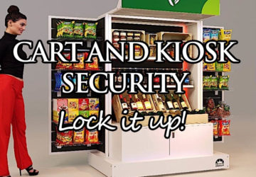 Lock it up! Cart and Kiosk security is vital to the success of your business